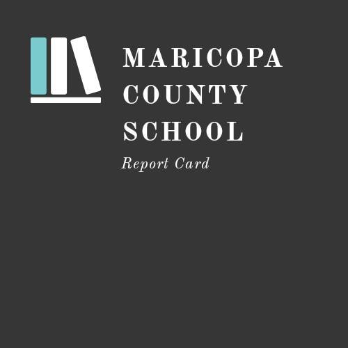 Maricopa County School Report Cards